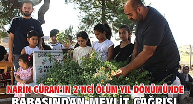 Narin Güran’ın 2’nci ölüm yıl dönümünde babasından mevlit çağrısı