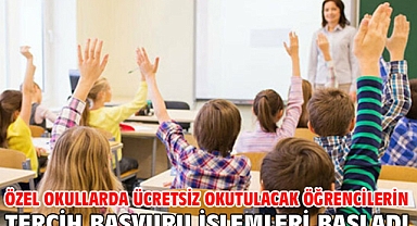 Özel okullarda ücretsiz okutulacak öğrencilerin tercih başvuru işlemleri başladı