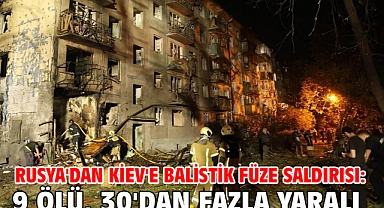 Rusya'dan Kiev'e balistik füze saldırısı: 9 ölü, 30'dan fazla yaralı