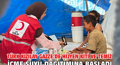 Türk Kızılay Gazze’de hijyen kiti ve temiz içme suyu dağıtımına başladı