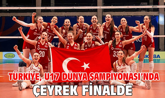 Türkiye, U17 Dünya Şampiyonası’nda çeyrek finalde