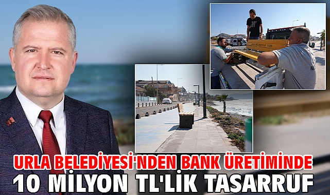 Urla Belediyesi'nden bank üretiminde 10 milyon TL'lik tasarruf