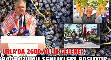 Urla’da 2600 yıllık gelenek; Bağbozumu Şenlikleri başlıyor