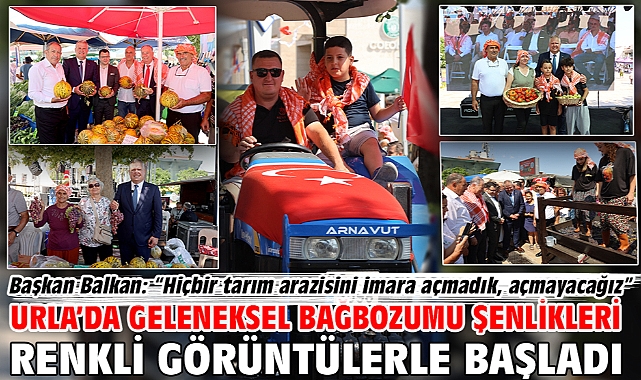 Urla’da Geleneksel Bağbozumu Şenlikleri Renkli Görüntülerle Başladı