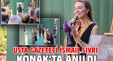 Usta Gazeteci İsmail Sivri Konak’ta anıldı