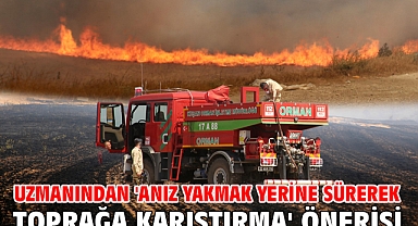 Uzmanından 'anız yakmak yerine sürerek toprağa karıştırma' önerisi