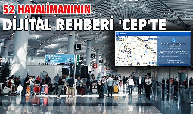 52 havalimanının dijital rehberi 'cep'te