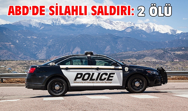ABD'de silahlı saldırı: 2 ölü