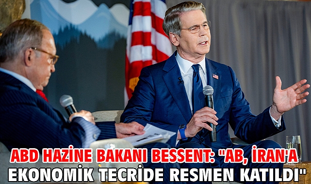 ABD Hazine Bakanı Bessent: