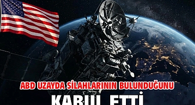 ABD uzayda silahlarının bulunduğunu kabul etti