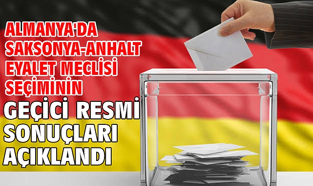 Almanya'da Saksonya-Anhalt Eyalet Meclisi seçiminin geçici resmi sonuçları açıklandı