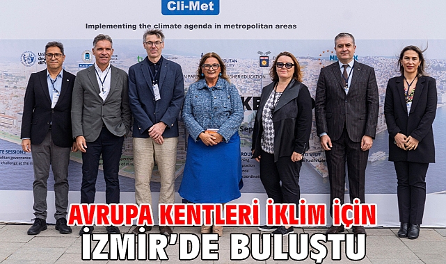 Avrupa kentleri iklim için İzmir’de buluştu