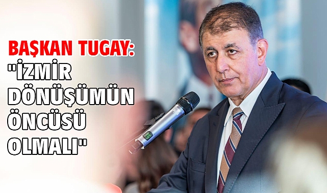 Başkan Tugay: