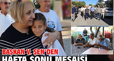 Başkan V. Şen'den Hafta Sonu Mesaisi