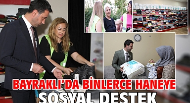 Bayraklı’da Binlerce Haneye Sosyal Destek