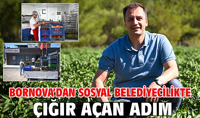 Bornova Belediyesi’nden sosyal belediyecilikte çığır açan adım