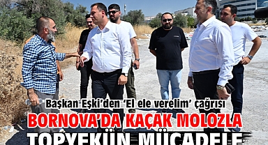 Bornova’da kaçak molozla topyekün mücadele
