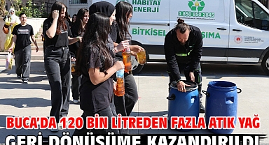 Buca’da 120 bin litreden fazla atık yağ geri dönüşüme kazandırıldı