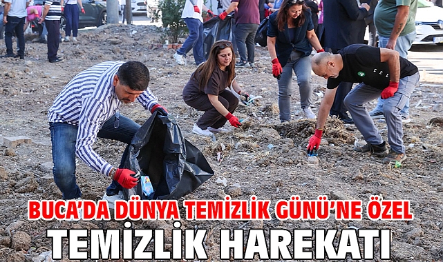 Buca’da Dünya Temizlik Günü’ne özel temizlik harekatı
