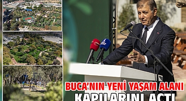 Buca’nın yeni yaşam alanı kapılarını açtı