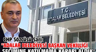 CHP Sözcüsü Sarı: