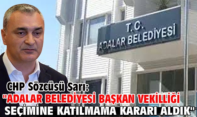CHP Sözcüsü Sarı: