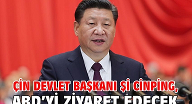 Çin Devlet Başkanı Şi Cinping, ABD’yi ziyaret edecek