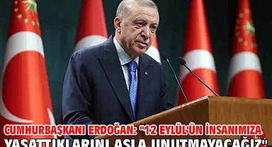 Cumhurbaşkanı Erdoğan: 