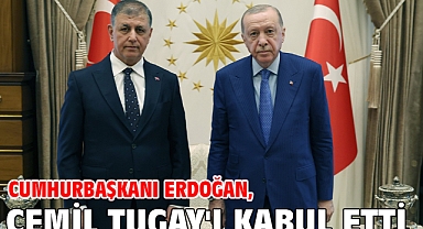 Cumhurbaşkanı Erdoğan, Cemil Tugay'ı kabul etti