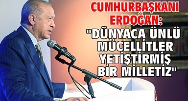 Cumhurbaşkanı Erdoğan: