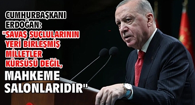 Cumhurbaşkanı Erdoğan: