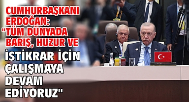 Cumhurbaşkanı Erdoğan: 