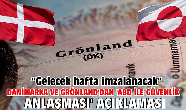 Danimarka ve Grönland'dan 'ABD ile güvenlik anlaşması' açıklaması:
