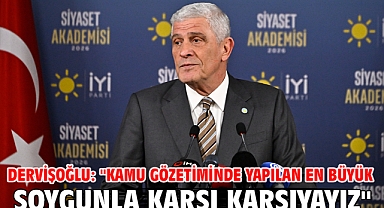 Dervişoğlu: