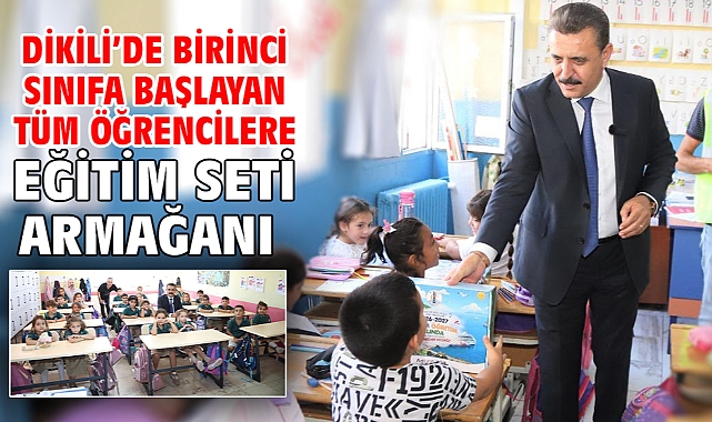 Dikili’de birinci sınıfa başlayan tüm öğrencilere eğitim seti armağanı