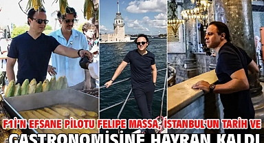 F1i’n Efsane Pilotu Felıpe Massa, İstanbul'un Tarih Ve Gastronomisine Hayran Kaldı