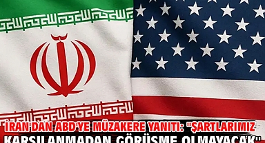 İran'dan ABD'ye müzakere yanıtı: 