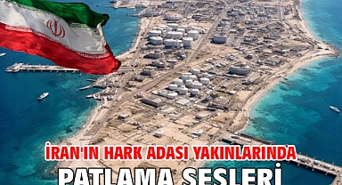 İran'ın Hark Adası yakınlarında patlama sesleri