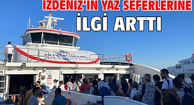 İZDENİZ’in yaz seferlerine ilgi arttı