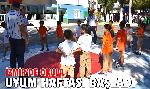 İzmir’de okula uyum haftası başladı