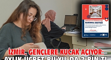 İzmir, gençlere kucak açıyor: Aylık ücret bu yıl da 2 bin TL