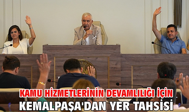 Kamu Hizmetlerinin Devamlılığı İçin Kemalpaşa'dan Yer Tahsisi