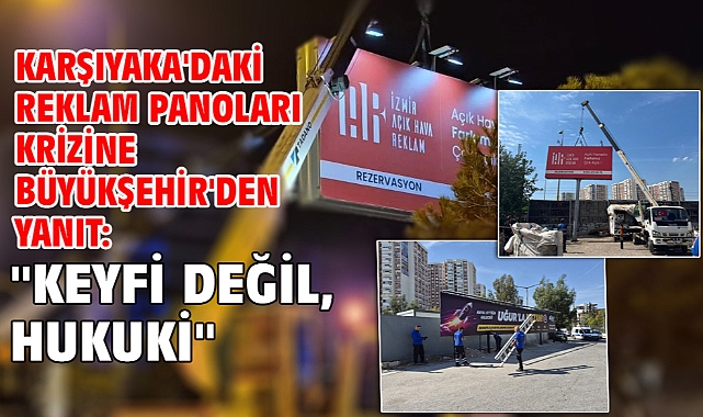 Karşıyaka'daki Reklam Panoları Krizine Büyükşehir'den Yanıt:
