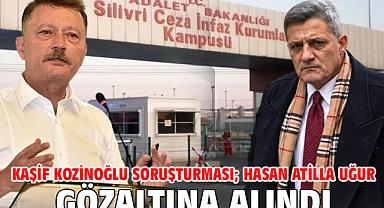 Kaşif Kozinoğlu soruşturması; Hasan Atilla Uğur gözaltına alındı