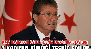 KKTC Başbakanı Üstel: 