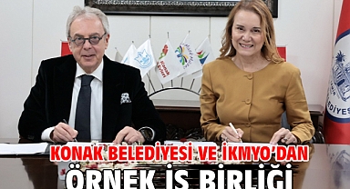 Konak Belediyesi ve İKMYO’dan örnek iş birliği