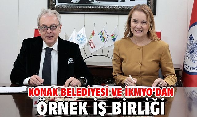 Konak Belediyesi ve İKMYO’dan örnek iş birliği