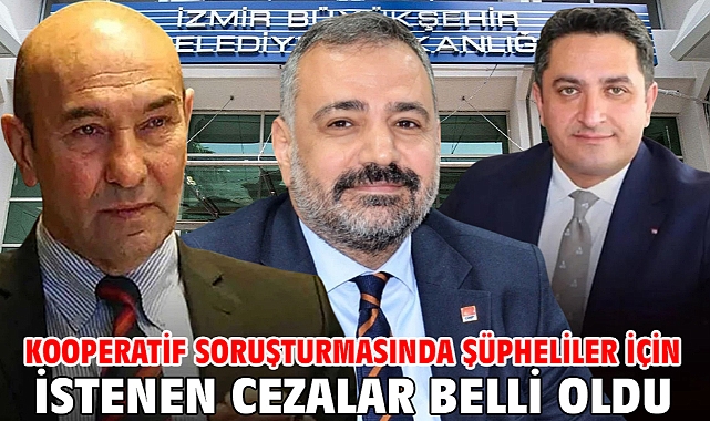 Kooperatif soruşturmasında şüpheliler için istenen cezalar belli oldu
