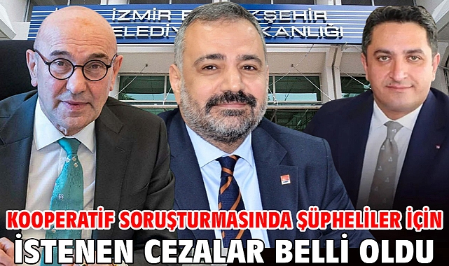 Kooperatif soruşturmasında şüpheliler için istenen cezalar belli oldu
