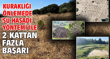 Kuraklığı önlemede 'su hasadı' yöntemi ile 2 kattan fazla başarı